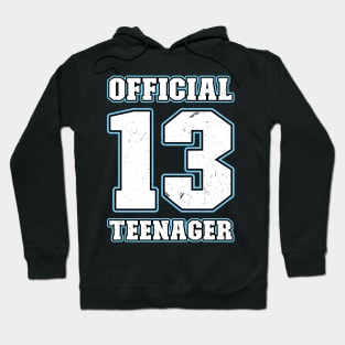 13th Birthday for Boy Official Teenager 13 Years Hoodie